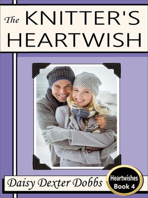 cover image of The Knitter's Heartwish